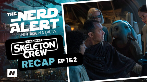 The Nerd Alert Podcast - Skeleton Crew
