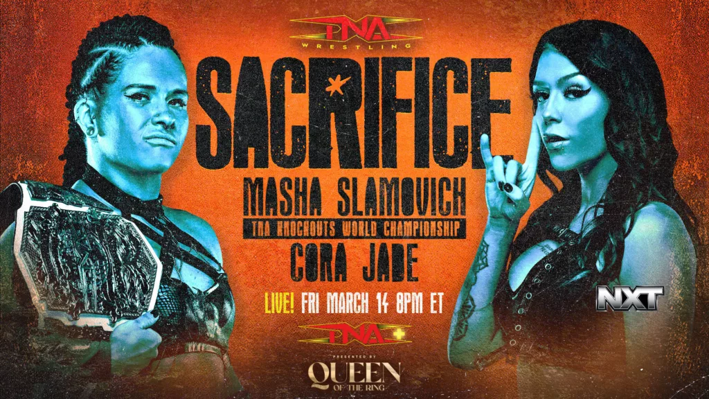 TNA Sacrifice Cora Jade vs Masha Slamovich