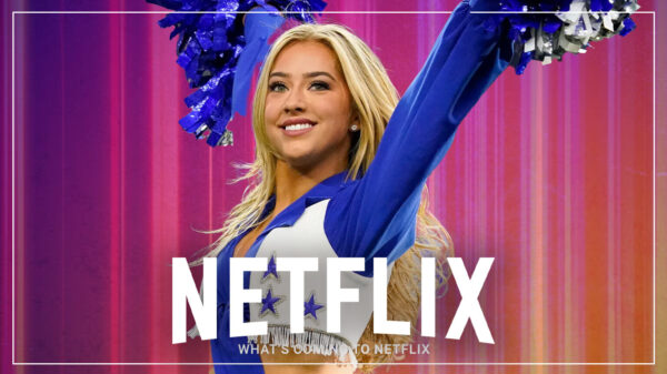 Netflix - America’s Sweethearts: Dallas Cowboys Cheerleaders