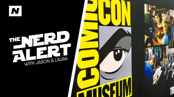 Comic-Con recap - The Nerd Alert Podcast with Jason & Laura