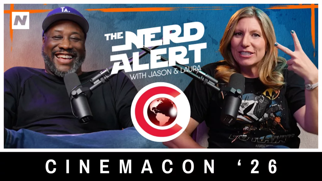 The Nerd Alert Podcast with Jason & Laura - CinemaCon 2026