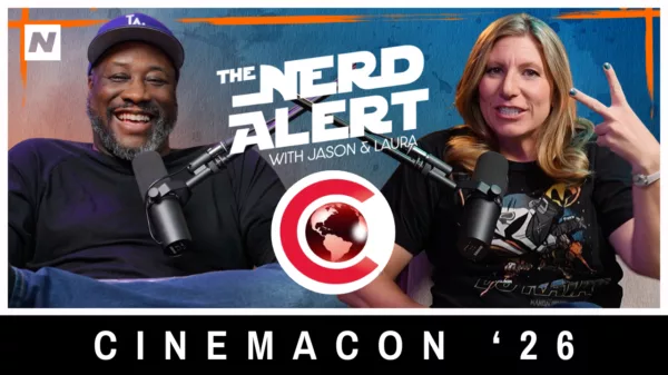 The Nerd Alert Podcast with Jason & Laura - CinemaCon 2026